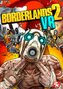 Borderlands 2 VR