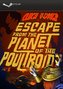Cluck Yegger in Escape From The Planet of The Poultroid