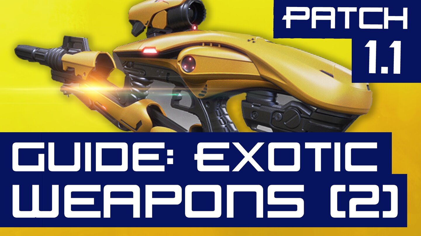 All About: Destiny (Folge 08) - Exotic Weapon-Guide nach Patch 1.1 (Teil 2)