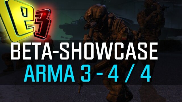 ARMA 3 - Beta-Showcase: Nachteinsatz (E3 2013)