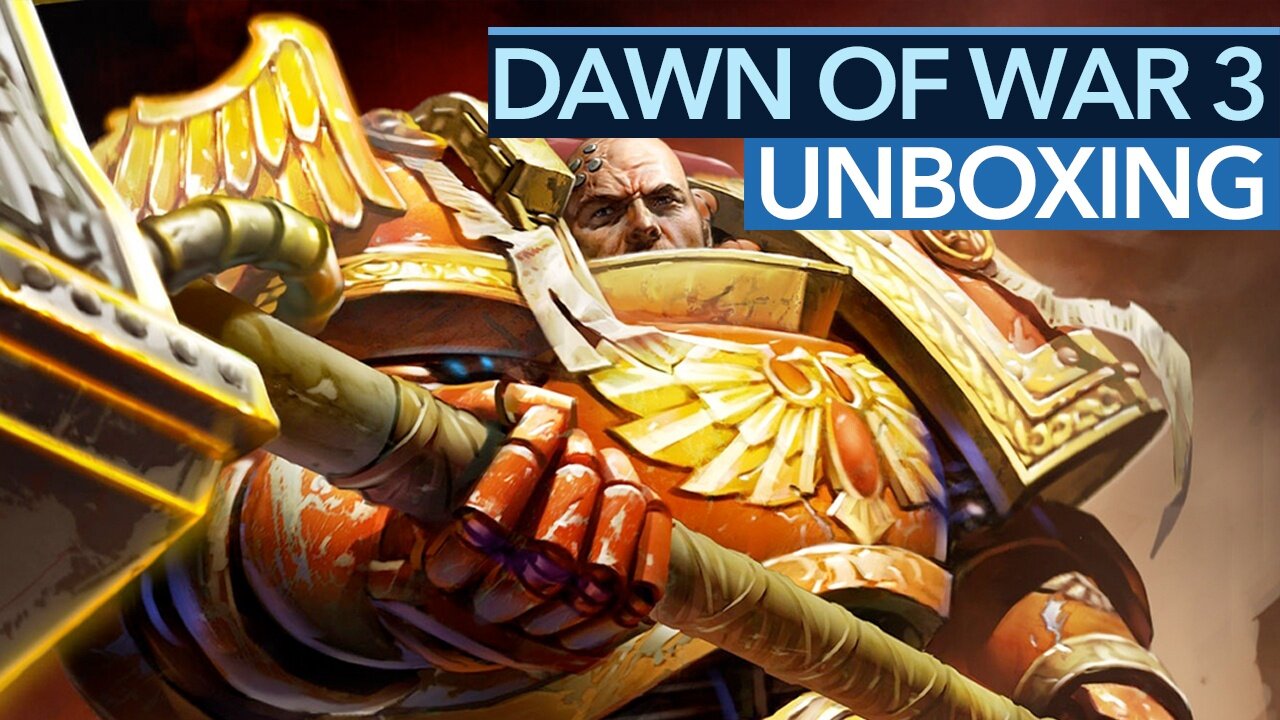 Dawn of War 3 Unboxing - Hör mal wer da hämmert