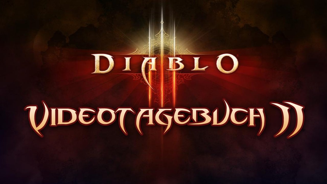 Diablo 3 - Video-Tagebuch Teil 2