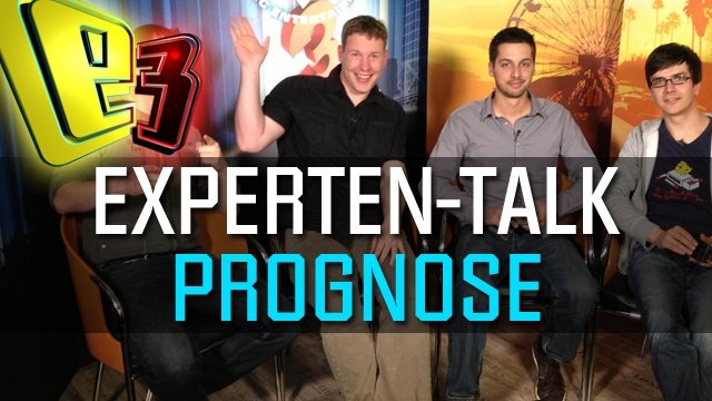 E3 2013 - Experten-Talk - Teil 1 - Prognose