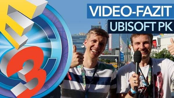 E3 2016 mit Ubisoft - Fazit zur Ubisoft-Pressekonferenz