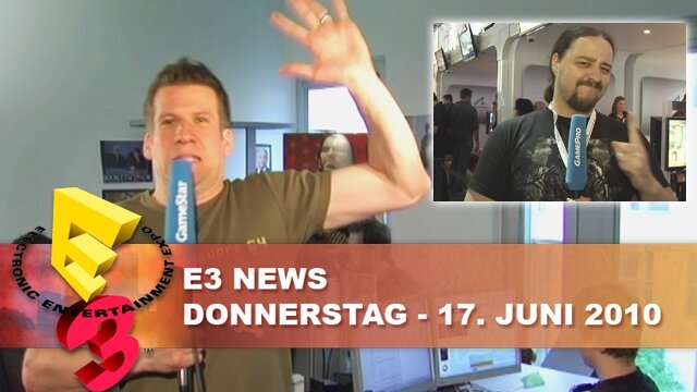 E3 2010 News - Donnerstag, 17.06.2010