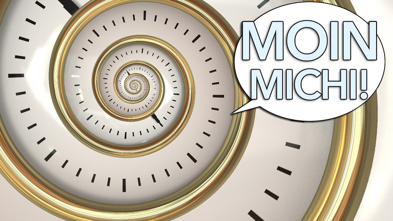 Moin Michi - Folge 54 - Es ist Zeit für ein Update!