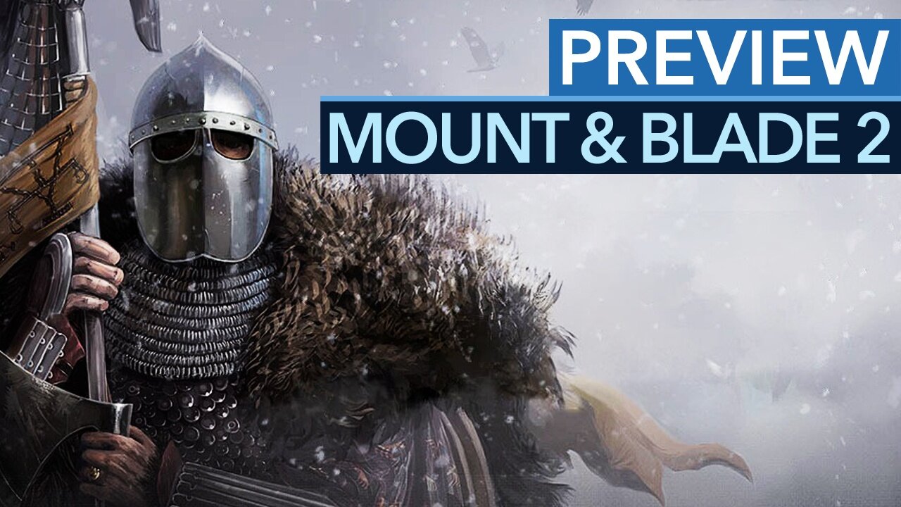 Mount + Blade 2: Bannerlord - Preview-Video: Riesige Schlachten, riesige Freiheit