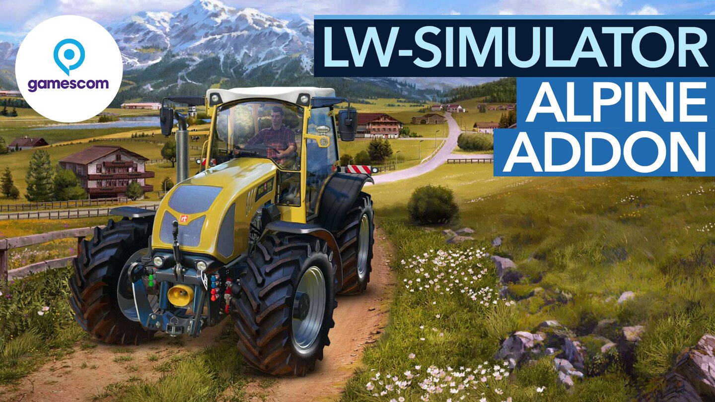 Neues gamescom-Gameplay aus dem Alpine-Addon für den Landwirtschafts-Simulator