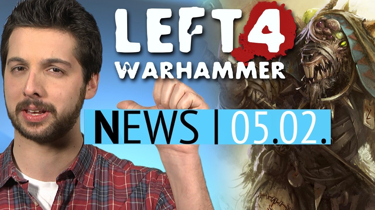 News - Donnerstag, 5. Februar 2015 - Left 4 Dead im Warhammer-Universum + Premium für Battlefield Hardline
