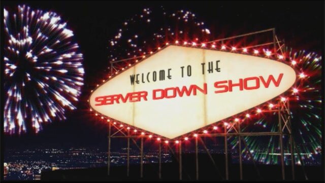 Server Down Show: Folge 64 - Highlights aus vergangenen Shows