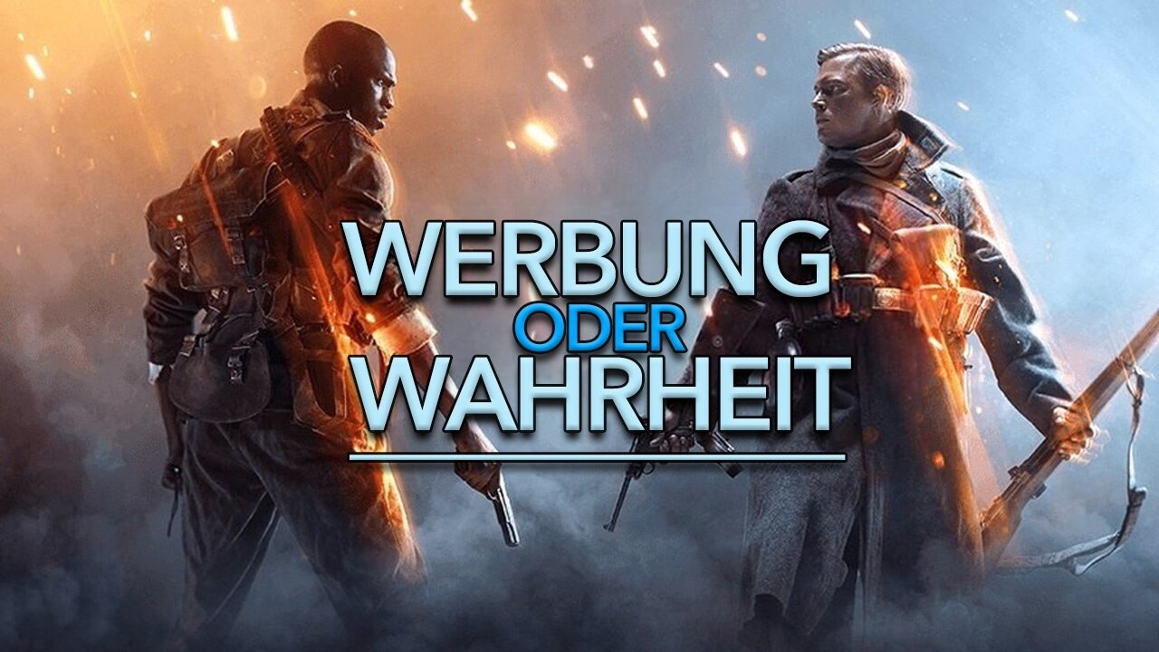 Werbung oder Wahrheit: Battlefield 1 - Wie viel Erster Weltkrieg steckt im Shooter?