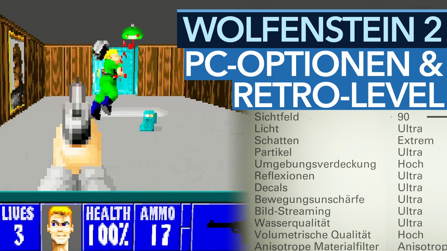 Wolfenstein 2 - PC-Optionen im Video + Retro-Level mit »äußerst realistischer« Grafik