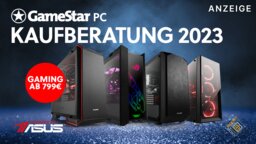 GameStar-PC-Kaufberatung 2023 - Welcher Gaming-PC passt zu mir?