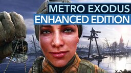 Metro Exodus: Enhanced Edition - So sieht die neue Grafik aus - So sieht die neue Grafik aus