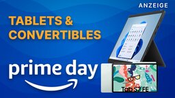 Amazon Prime Day: Diese Tablets + Convertibles bekommt ihr nie so günstig