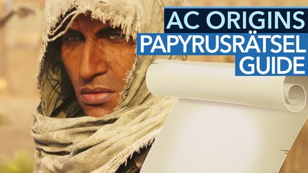 Assassins Creed: Origins - Guide: Alle Papyrusrätsel - Fundorte + Lösung