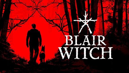Blair Witch - Neuer Trailer zeigt Gameplay-Szenen aus dem Horrorspiel