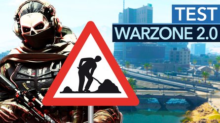 Call of Duty: Warzone 2.0 - Test-Video zur riesigen Battle-Royale-Baustelle