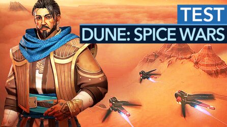 Dune: Spice Wars - Test-Video zu Version 1.0 der Echtzeit-Strategie