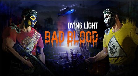 Dying Light: Bad Blood - Erste Gameplay-Szenen zum Battle Royale mit Zombies