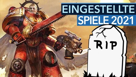 Eingestellte Spiele 2021 - Diese Games haben das Jahr nicht überlebt