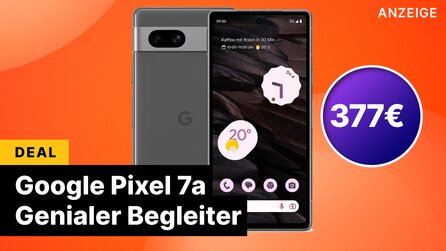 Google Pixel 7a: Das geniale Smartphone lohnt nicht nur für Google-Fans, sondern auch Hasser!
