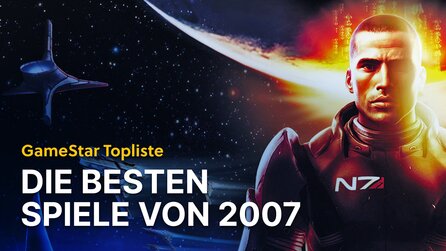 Die 20 besten Spiele von 2007: So ein Jahr voller Knaller gab es danach nur noch ganz selten