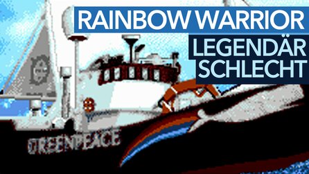 Rainbow Warrior - Die schlechtesten Spiele aller Zeiten