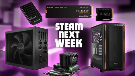 Gewinnt zum Steam Next Fest wertvolle Preise - von Western Digital und be quiet!