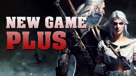 The Witcher 3 - Alle Infos zum »New Game Plus«-Modus