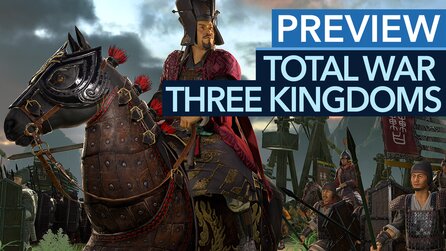 Total War: Three Kingdoms - So spielt es sich: Was das erste Gameplay verrät