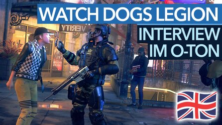 Watch Dogs Legion - Interview im englischen Original