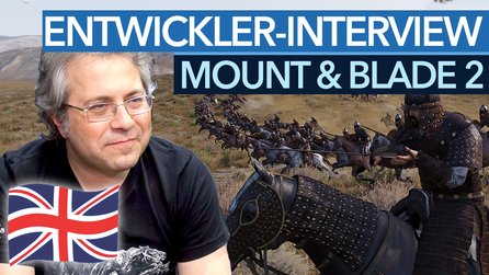 Mount + Blade 2 - Englische Originalversion des Interviews
