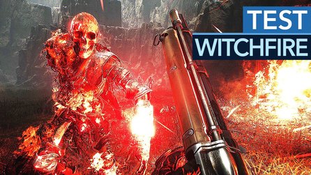 Witchfire - Test-Video zum neuen Ego-Shooter mit Diablo-Stimmung