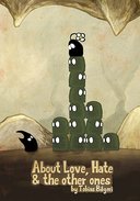 Love, Hate and the other ones