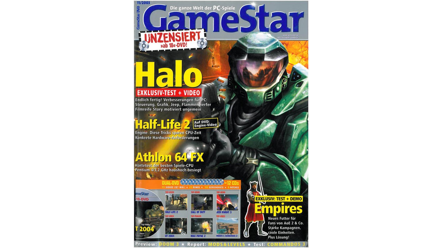 GameStar 11/2003Halo-Titelstory, Previews zu Battle for Middle-Earth, Half-Life 2, Max Payne 2 und Prince of Persia: Sands of Time. Tests zu Silent Hill 3, Empires, Commandos 3, You Don't Know Jack 4 und Madden 2004. Außerdem: Report zum Zuxxez-Ultimatum.