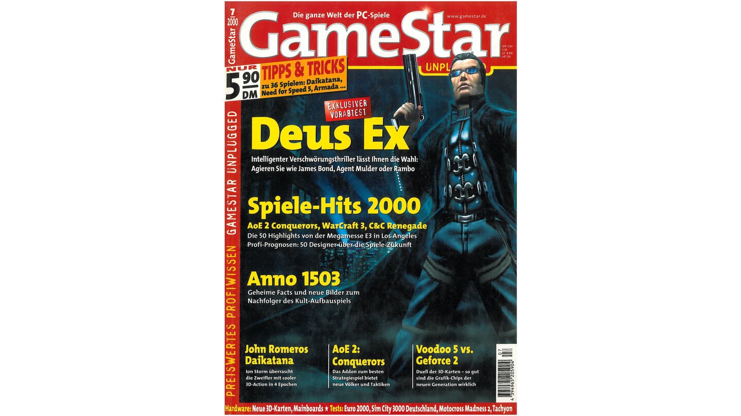 GameStar 7/2000Deus-Ex-Titelstory mit exlusivem Vorabtest, Technik-Check und Spector-Enthüllungen.
Außerdem: Previews zu Anno 1503, C&C Renegade, Freelancer, Monkey Island 4, Empire Earth, NHL 2001 und Tests zu MDK 2, Sim City 3000 Deutschland, Earth 2150 und Pro Pinball. Report zu (E3-) Spiele-Hits 2000.