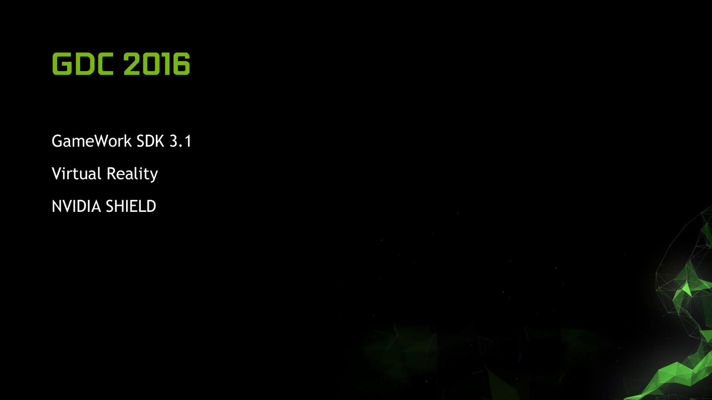 Nvidia GameWorks GDC 2016 - 03