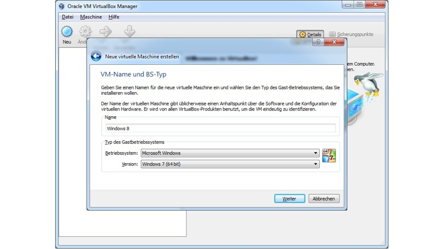 Schritt 3: Geben Sie der virtuellen Maschine einen Namen (wir wählen der Einfachheit halber Windows 8) und stellen Sie die Art des Betriebssystems auf »Windows 7 (64 Bit)«.