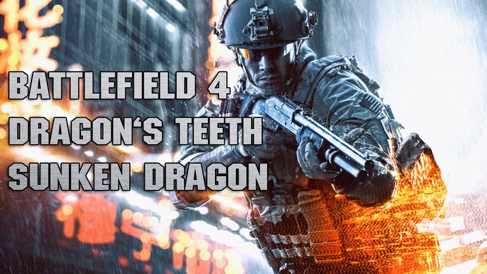 Battlefield 4: Dragons Teeth - Lets Play: Versunkener Drache