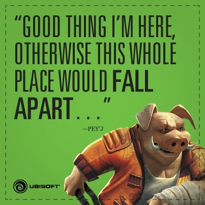 Beyond Good & Evil 2 - der Schweine-Mechaniker Pey'J tauchte auf der Ubisoft-Facebook-Seite auf - mit der Meldung »Gut, dass ich hier bin, sonst würde hier alles zusammenbrechen.« 