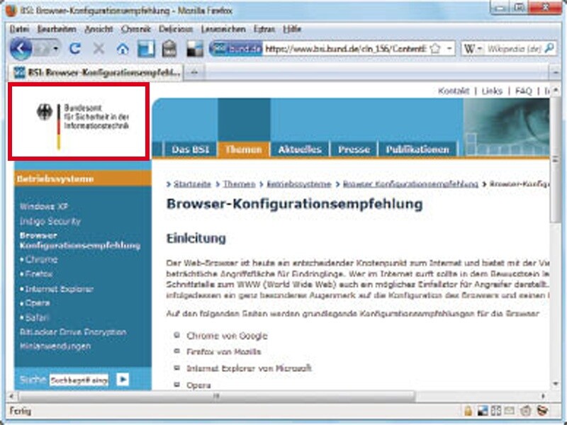 Das Bundesamt für Sicherheit in der Informationstechnik (BSI) liefert auf der Internetseite www.bsi.bund.de zu vielen Computerthemen nützliche Tipps und Hinweise.