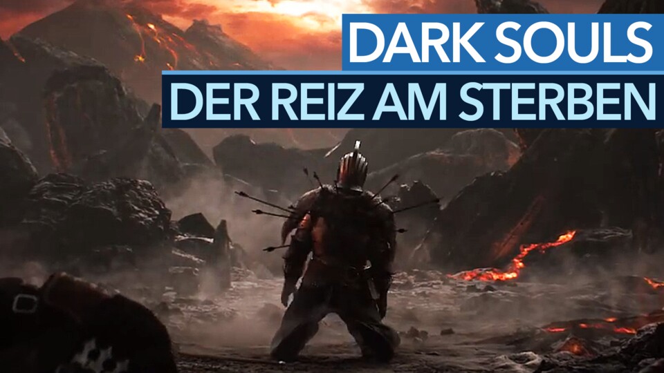 Das Geheimnis hinter Dark Souls - Sterben ist Pflicht