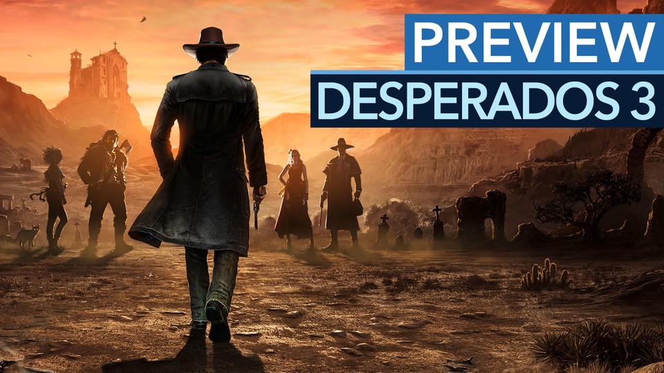 Desperados 3 - Die Rückkehr des Echtzeit-Westerns im Vorschau-Video