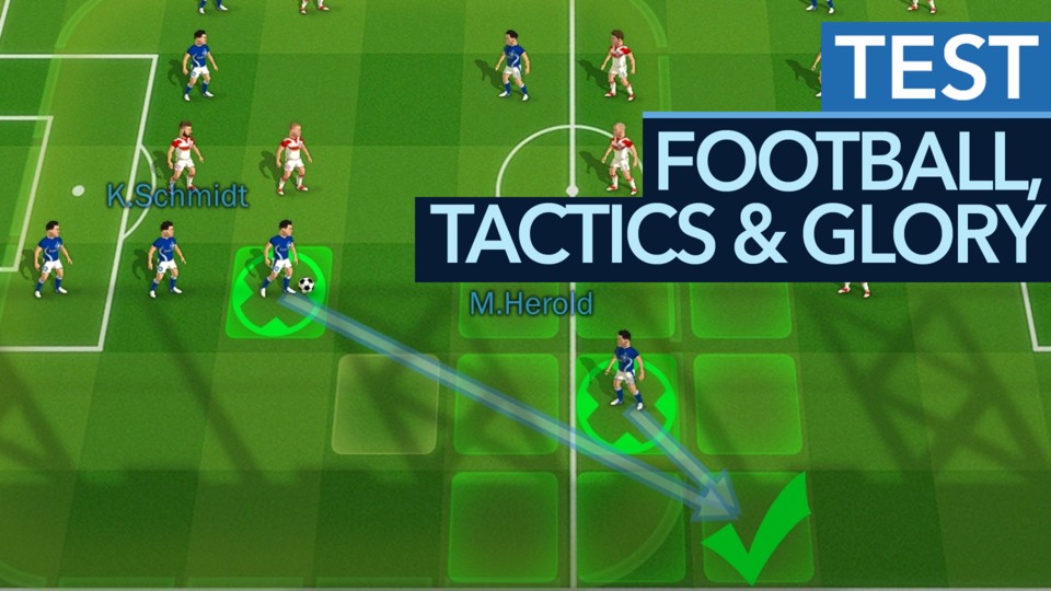 Football, Tactics + Glory - Test-Video zum cleveren Fußball-Taktikspiel