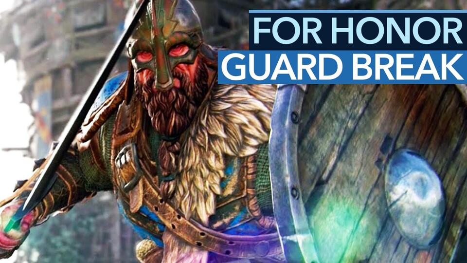 For Honor - Guide-Video: So funktioniert der Guard Break Counter nach dem Update