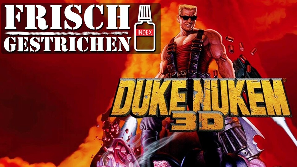 Frisch gestrichen: Duke Nukem 3D - Brutal, sexistisch +amp; wieder vom Index