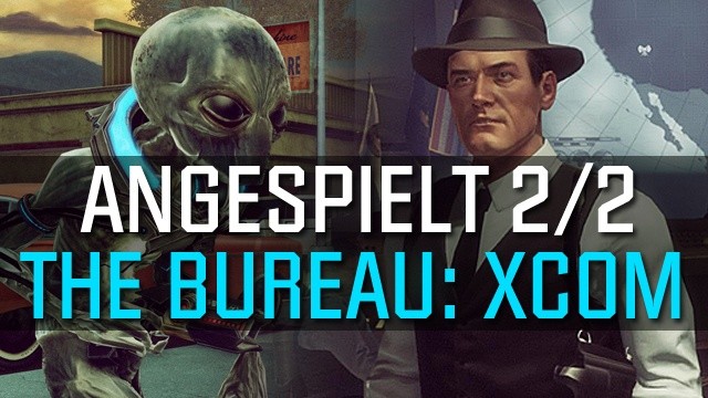 The Bureau: XCOM Declassified - Angespielt: XCOM-Basis, Team, Kampf, Ausrüstung