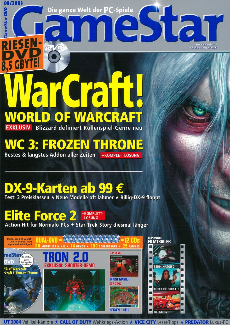 Ausgabe 08/2003 katapultierte den kleinen Julius in den Warcraft-Himmel.