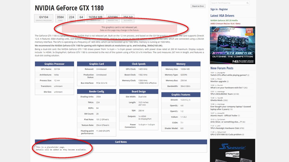 Bei dem Datenbankeintrag von Techpowerup zu der Geforce GTX 1180 machen die Hinweise zu Beginn der Seite und an ihrem Ende deutlich, dass die dort angegebenen Werte noch mit großer Vorsicht zu genießen sind.